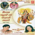 Maiyya Phoolon Ke Chadhoon Gajre - Dhananjay Mishra Song Download